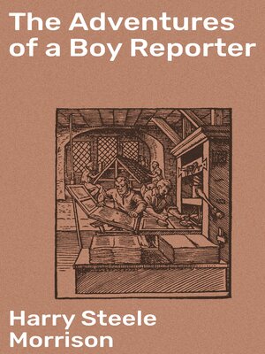 cover image of The Adventures of a Boy Reporter